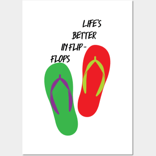 Life's Better in Flip - Flops Posters and Art